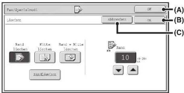 Fax/Spezialmodus Löschen Abbrechen (A) (B) (C) Rand 10 10-201 22 Mitte Löschen Rand + Mitte Löschen Rand 10 Rand löschen