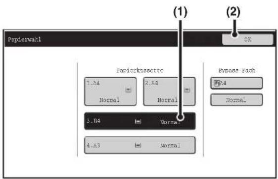 Papierwahl (1) (2) 05 Papierkassette Normal 2.84 Normal 3.84 Normal 4.83 Normal Bypass Pass Normal