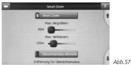 Smart Zoom Smart Zoom Max. Vergrößen: 60m Max. Verklenem: 150m Überschomodus aktivene! Entfernung für Überschomodus: Abb. 57