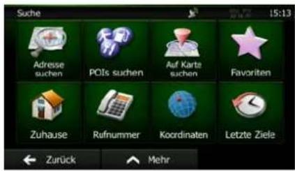 Suche Adresse suchen POIs suchen Auf Karte suchen Favoriten Zuhause Rufnummer Koordinaten Letzte Ziele Zurück Mehr