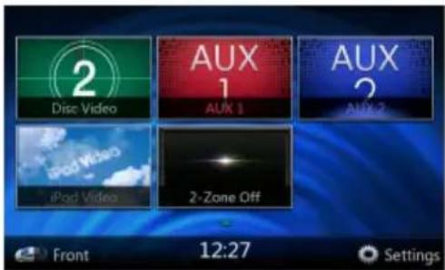 2 Disc Video AUX 1 AUX 2 iPod Video iPod Video 2-Zone Off Front 12:27 Settings