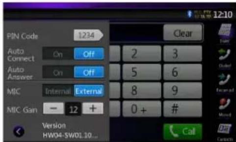 PIN Code 1234 Clear Auto Connect On Off 2 3 Auto Answer On Off 5 6 MIC Internal External 8 9 MIC Gain - 12 + 0 + # Version HW04-SW01.10... Call