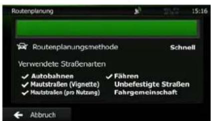 Routenplanung 15:16 Routenplanungsmethode Schnell Verwendete Straßenarten ✓ Autobahnen ✓ Fähren ✓ Mautstraßen (Vignette) Unbefestigte Straßen ✓ Mautstraßen (pro Nutzung) Fahrgemeinschaft Abbruch