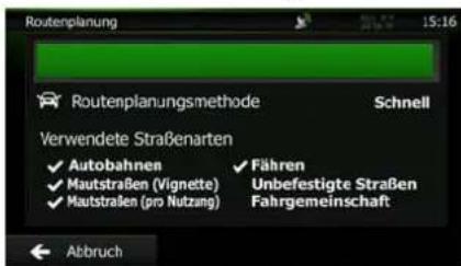 Routenplanung 15:16 Routenplanungsmethode Schnell Verwendete Straßenarten ✓ Autobahnen ✓ Fähren ✓ Mautstraßen (Vignette) Unbefestigte Straßen ✓ Mautstraßen (pro Nutzung) Fahrgemeinschaft Abbruch
