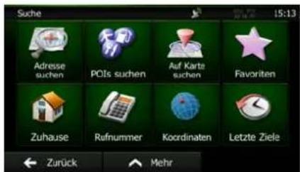 Suche 15:13 Adresse suchen POIs suchen Auf Karte suchen Favoriten Zuhause Rufnummer Koordinaten Letzte Ziele Zurück Mehr
