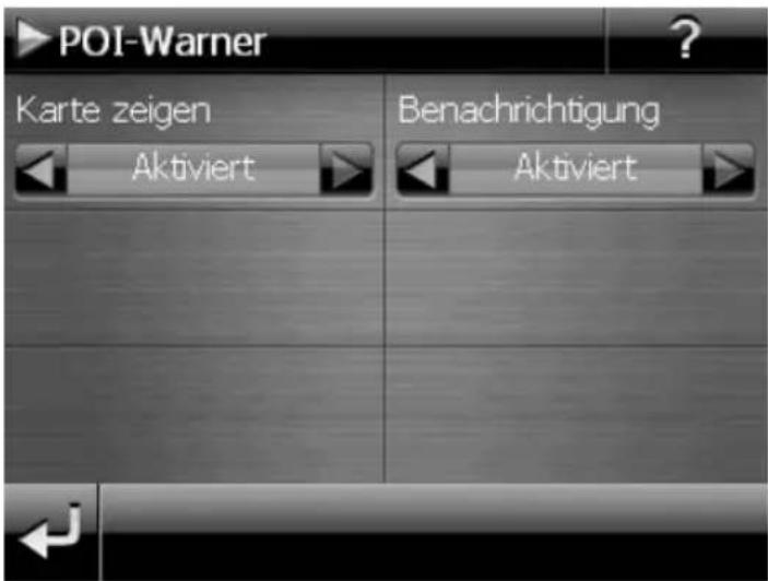 POI-Warner Karte zeigen Aktiviert Benachrichtigung Aktiviert