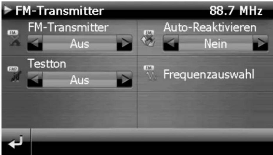 FM-Transmitter 88.7 MHz FM-Transmitter Aus Auto-Reaktivieren Nein Testton Aus Frequenzauswahl