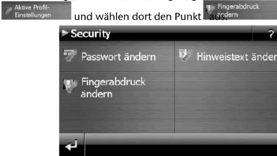 Aktive Profil- Einstellungen und wählen dort den Punkt aus. Fingerabdruck ändern Security Password ändern Hinweistext ändern Fingerabdruck ändern