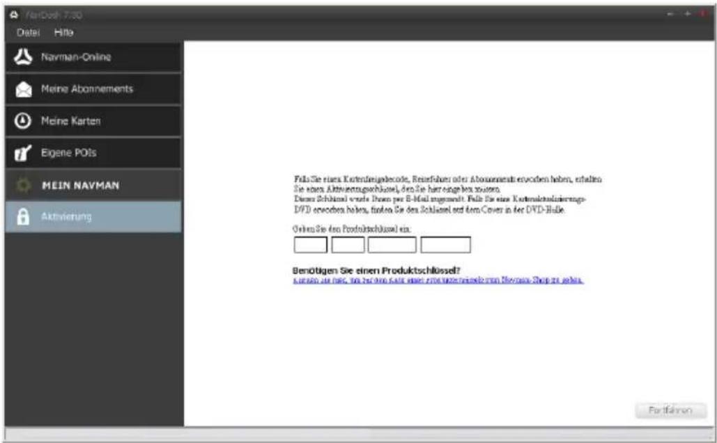 NavDash 7.30 Datei Hille Navman-Online Meine Abonnements Meine Karten Eigene POIs MEIN NAVMAN Aktivierung Falls Sie eines Karteninsgescode, Reinfahrer oder Abonnements erwohen haben, erhälten Sie einen Aktivierungsklüssel, dem Sie hat eine inschuss istoren. Danae Schlüssel wurde Dritten per B-Mail insgesamt. Falls Sie eine Kartenaktualierungs-DVD erwohen haben, finden Sie den Schlüssel und dem Cover in der DVD-Hülle. Orken Sie den Produktschlüssel ein: Bemötigen Sie einem Produktschlüssel? Lösung zu mehr, 50 bis 40 bis 60 bis einer sonstige insgesamt von Mercosie Shop zu anders. Fortifahren