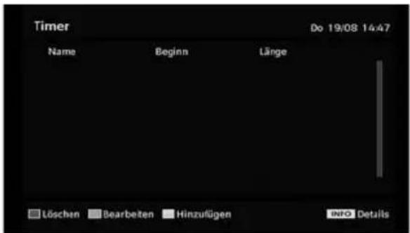 Timer Do 19/08 14:47 Name Beginn Länge Löschen Bearbeiten Hinzuligen INFO Details