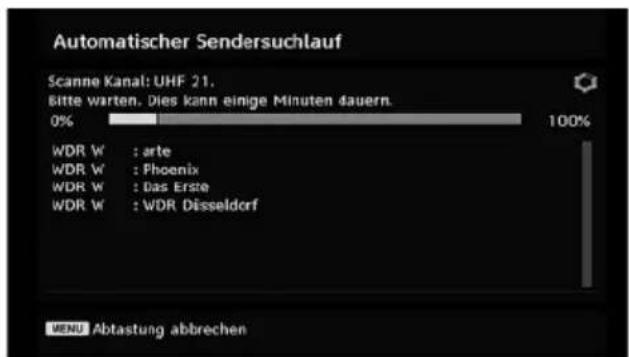 Automatischer Sendersuchlauf Scanne Kanal: UHF 21. Bitte warten. Dies kann einige Minuten 4auern. 0% 100% WDR W : arte WDR W : Phoenix WDR W : Das Erste WDR W : WDR Disseldorf MENU Abtastung abbrechen