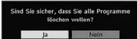 Sind Sie sicher, dass Sie alle Programme löschen wollen? Ja Nein