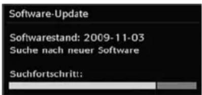 Software-Update Softwarestand: 2009-11-03 Suche nach neuer Software Suchfortschritt: