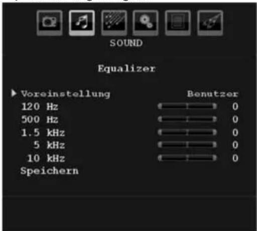 SOUND Equalizer ► Voreinstellung 120 Hz 500 Hz 1.5 kHz 5 kHz 10 kHz Speichern Benutzer 0 0 0 0 0 0
