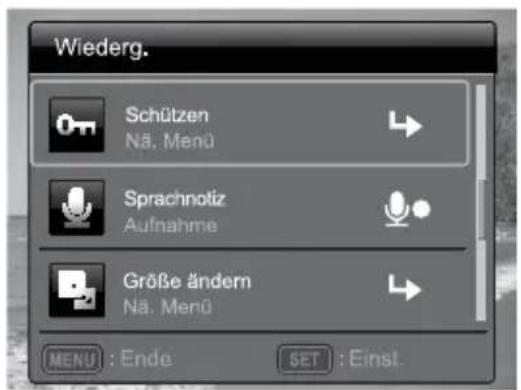 Wiederg. Schützen Nä. Menü Sprachnotiz Aufnahme Größe ändern Nä. Menü MENU : Ende SET : Einst.