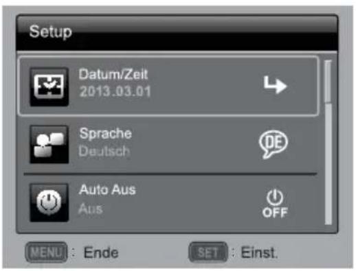 Setup Datum/Zeit 2013.03.01 Sprache Deutsch Auto Aus Aus OFF MENU : Ende SET : Einst.