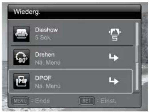 Wiederg. Diashow 5 Sek. Drehen Nä. Menu DPOF Nä. Menu MENU : Ende SET : Einst.
