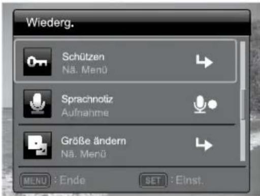 Wiederg. Schützen Nä. Menü Sprachnotiz Aufnahme Größe ändern Nä. Menü MENU : Ende SET : Einst.