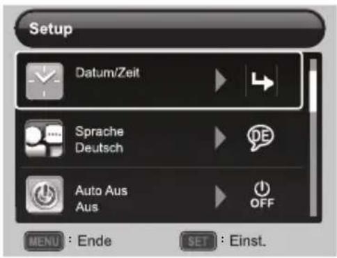 Setup Datum/Zeit Sprache Deutsch Auto Aus Aus MENU : Ende SET : Einst.