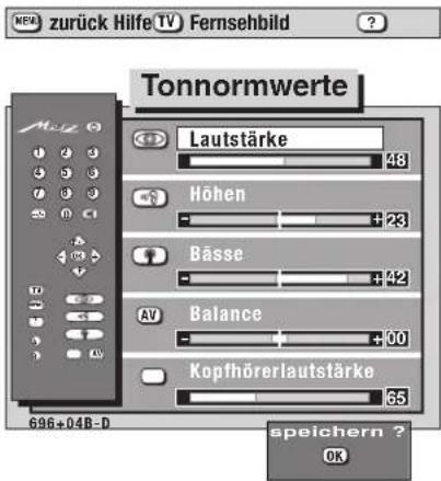NEW zurück Hilfe TV Fernsehbild Tonnormwerte Lautstärke 48 Höhen +23 Bässe +42 AV Balance +00 Kopfhörerlautstärke 65 speichern ? OK
