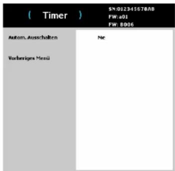 ( Timer ) SN:012345678AB FW:a01 FW: 8006 Autom. Ausschalten Ne Vorheriges Mensi