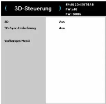 ( 3D-Steuerung ) S#012345678AB PW: a01 PW: B006 3D Aus 3D-Sync-Umkehrung Aus Vorberiges Mend