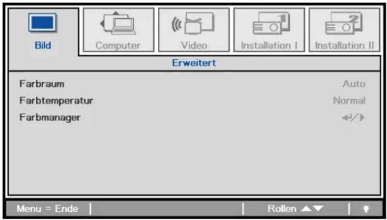 Bild Computer Video Installation I Installation II Erweitert Farbraum Auto Farbtemperatur Normal Farbmanager Menu = Ende Rollen ▲▼