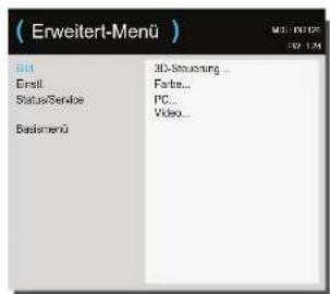 ( Erweitert-Menü ) File Einsti Status/Service Basismenü 3D-Staunung ... Fairie... PC... Video...