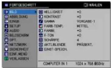 FORTGESKRITT BAHLEN BILD ABRILDUNG EBINIS SETUP AUDIO BILDSCHERM OPT. NETZWERK SICHERHEIT EINF.MENU VERLASSEN HELLIGKEIT +0 KONTRAST +0 GAMMA VORGANIE-1 FARB-TEMP. MITTEL FARBE +0 F-TON +0 SONARPE 4 AKTLBLENDE PRASENT. EINST-SPEICH. COMPUTER IN 1 1024 x 758 B50Hz