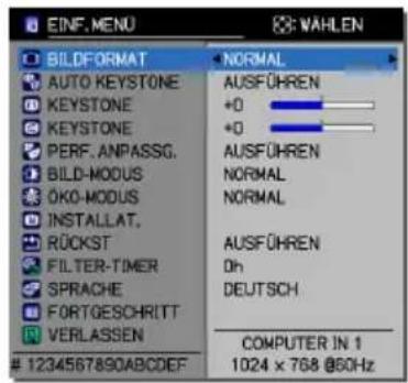 EINF. MENU WAHLEN BILDFORMAT AUTO KEYSTONE KEYSTONE KEYSTONE PERF. ANPASSG. BILD-MODUS OKO-MODUS INSTALLAT. RÜCKST FILTER-TIMER SPRACHE FORTGESCHRITT VERLASSEN 1234567890ABCDEF NORMAL AUSFÜHREN +0 +0 AUSFÜHREN NORMAL NORMAL AUSFÜHREN Oh DEUTSCH COMPUTER IN 1 1024 x 768 @60Hz