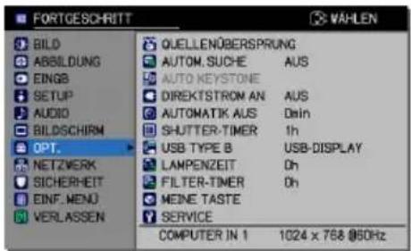 FORTGESCHRITT BAHLEN BILD ABBILDUNG EINGB SETUP AUDIO BILDSCHIRM OPT. NETZWERK SICHERHEIT EINF.MENO VERLASSEN QUELLENÜBERSPRUNG AUTOM.SUCHE AUTO KEYSTONE DIREKTSTROM AN AUTOMATIK AUS SHUTTER-TIMER USB TYPE B LAMPENZEIT FILTER-TIMER MEINE TASTE SERVICE COMPUTER IN 1 1024 x 768 @50Hz