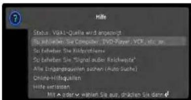 Hille Status: VGA1-Quelle wird angezeigt So abhaben Sie Computer, DVD-Player, VCD, etc. sp. So abhaben Sie Kildprobleme So abhaben Sie "Signal außer Reichweite" Alle Eingangsquotiven suchen (Auto Susche) Online-Hillsquellen Hille verlassen Mia ▶ oder ▶ wählen Sie aus, drücken Sie dann
