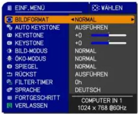 EINF. MENU BILDFORMAT AUTO KEYSTONE KEystone BELO-DODUS ÖKO-MODUS SPIEGEL RÜCKST FILTER-TIMER SPRACHE FORTGESCHRITT VERLASSEN NORMAL AUSFÜHREN +0 +0 NORMAL NORMAL NORMAL AUSFÜHREN 0h DEUTSCH COMPUTER IN 1 1024 x 768 @60Hz