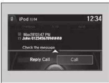 iPod 04 12:34 May28/03:47 PM John 0123456789### Check the message Reply Call Call