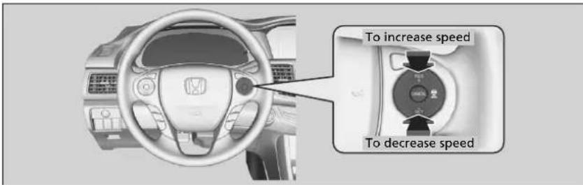 To increase speed To decrease speed