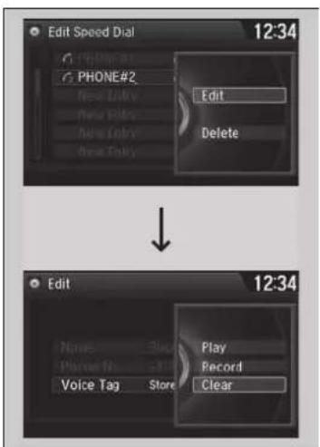 Edit Speed Dial 12:34 PHONE#2 New Entry New Entry New Entry Edit Delete ↓ Edit 12:34 Name: Clear Place No. 101 Voice Tag Store Play Record Clear