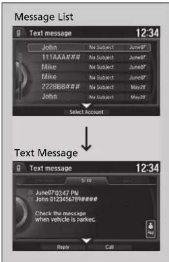 Message List Text message 12:34 John No Subject June07# 111AAA### No Subject June07# Mike No Subject June07# Mike No Subject June07# 222BBB### No Subject May28# John No Subject May28# Select Account Text Message Text message 12:34 5:10 June07:02:47 PN John 0123456789### Check the message when vehicle is parked. Reply Call