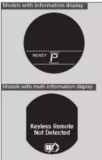 Models with information display NO KEY Models with multi-information display Keyless Remote Not Detected