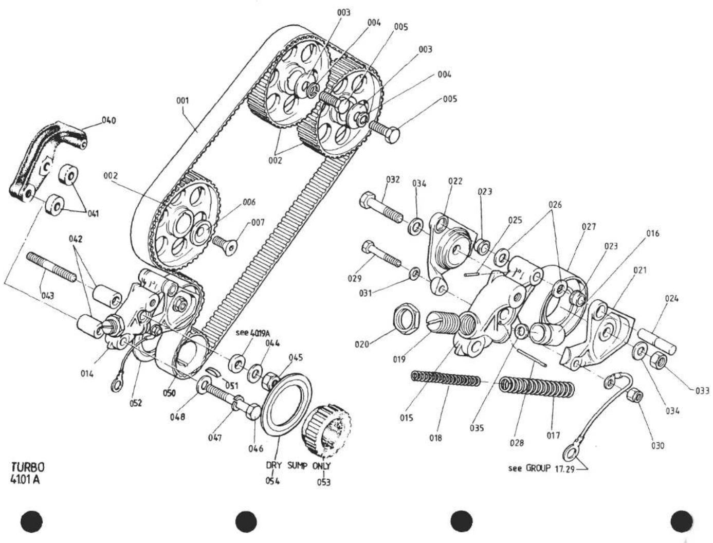 TURBO 4101 A see GROUP 17.29 030 034 035 028 017 018 015 019 020 021 023 024 025 026 027 029 031 032 034 035 039 040 041 042 043 044 045 046 047 048 049 050 051 052 053 054 DRY SUMP ONLY see 4019A