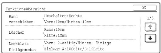 Funktionsübersicht Rand verschieben Umschalten:Rechts Vorn:10mm/Hinten:10mm Löschen Rand:10mm Mitte:10mm Deckblatt- Einfügemodus Vorn: 2-asitig/Hinten: Einlage Einlage A:10Seite/B:10Seite OK 1/3