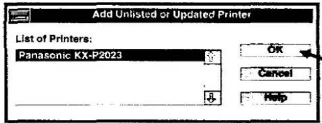 Add Unlisted or Updated Printer List of Printers: Panasonic KX-P2023 OK Cancel Help