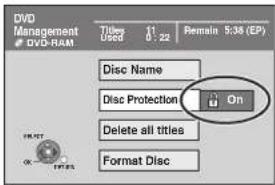 DVD Management DVO-RAM Titles Used 11 0:22 Remain 5:38 (EP) Disc Name Disc Protection On Delete all titles Format Disc