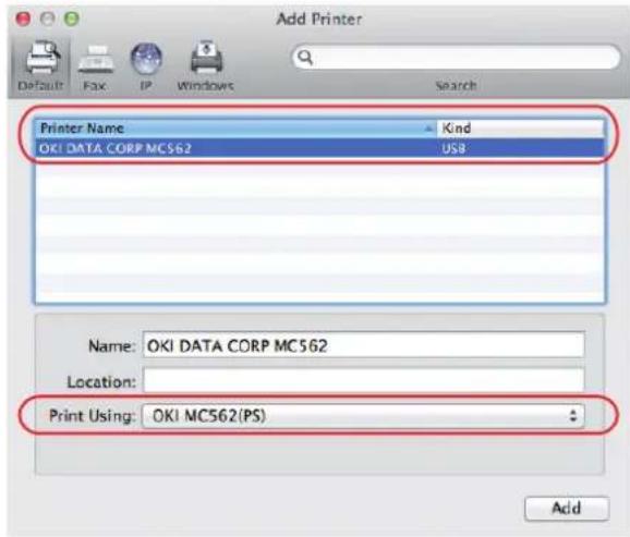 Add Printer Default Fax IP Windows Search Printer Name Kind OKI DATA CORP MC562 USB Name: OKI DATA CORP MC562 Location: Print Using: OKI MC562(PS) Add
