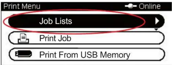 Print Menu Online Job Lists Print Job Print From USB Memory