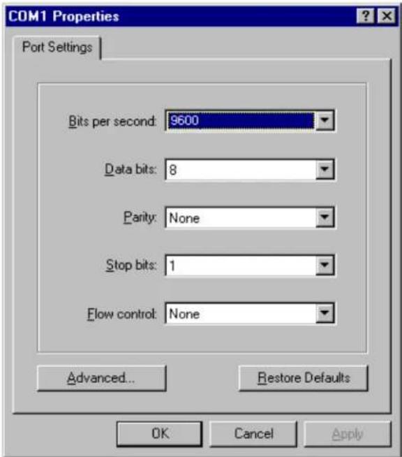 COM1 Properties Port Settings Bits per second: 9600 Data bits: 8 Parity: None Stop bits: 1 Flow control: None Advanced... Restore Defaults OK Cancel Apply