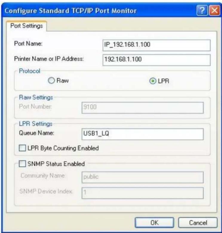 Configure Standard TCP/IP Port Monitor Port Settings Port Name: IP_192.168.1.100 Printer Name or IP Address: 192.168.1.100 Protocol Raw LPR Raw Settings Port Number: 9100 LPR Settings Queue Name: USB1_LQ LPR Byte Counting Enabled SNMP Status Enabled Community Name: public SNMP Device Index: 1 OK Can…