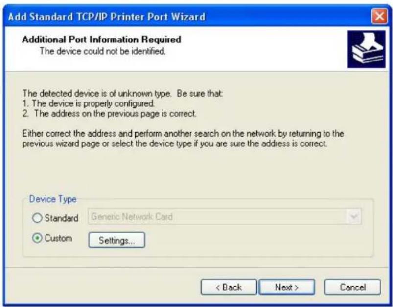 Add Standard TCP/IP Printer Port Wizard Additional Port Information Required The device could not be identified. The detected device is of unknown type. Be sure that: 1. The device is properly configured. 2. The address on the previous page is correct. Either correct the address and perform another…