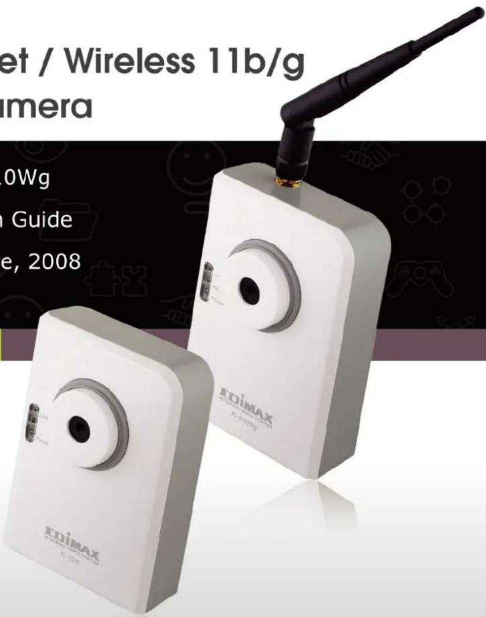et / Wireless 11b/g amera .0Wg n Guide e, 2008 EDiMAX IC-135099 EDiMAX IC-135099