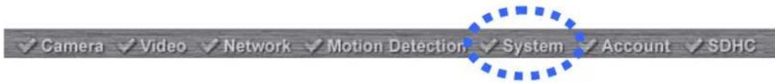 ✓ Camera ✓ Video ✓ Network ✓ Motion Detection ✓ System ✓ Account ✓ SDHC