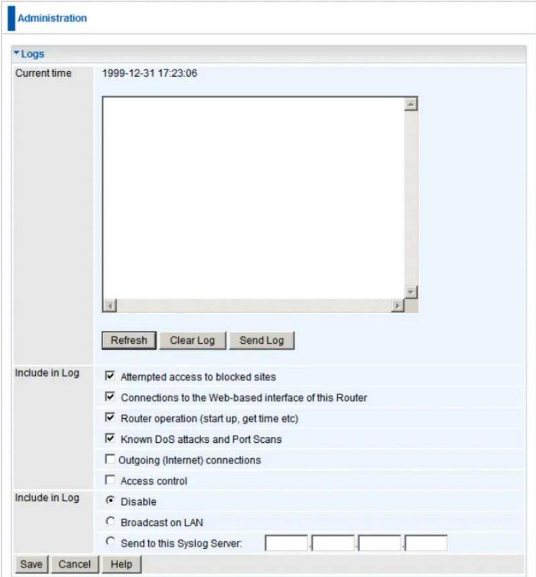 Administration Logs Current time 1999-12-31 17:23:06 Refresh Clear Log Send Log Include in Log Attempted access to blocked sites Connections to the Web-based interface of this Router Router operation (start up, get time etc) Known DoS attacks and Port Scans Outgoing (Internet) connections Access con…